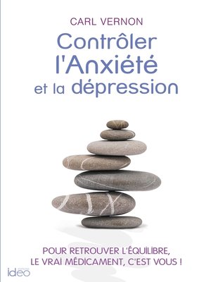 cover image of Contrôler l'anxiété et la dépression